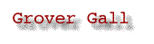 Grover Gall